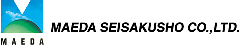 MAEDA SEISAKUSHO CO.,LTD.